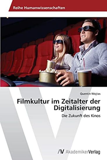 Filmkultur im Zeitalter der Digitalisierung