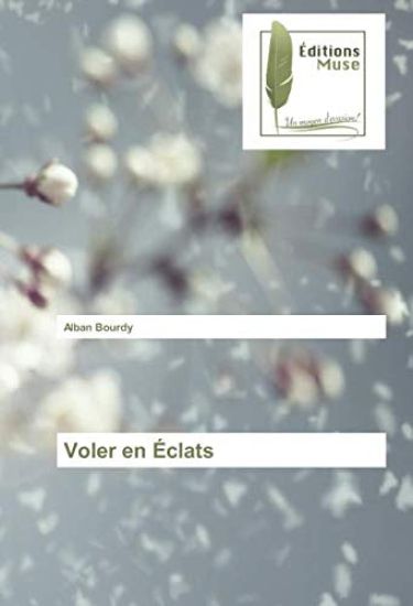 Voler en Éclats