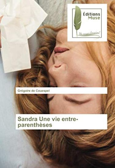 Sandra Une vie entre-parenthèses