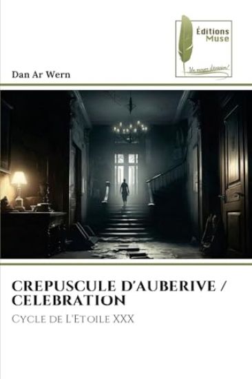 Crepuscule d'Auberive / Celebration