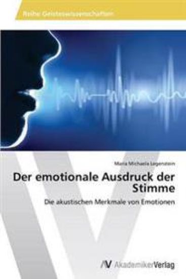 Der emotionale Ausdruck der Stimme