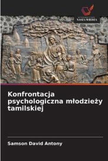 Konfrontacja psychologiczna m¿odzie¿y tamilskiej