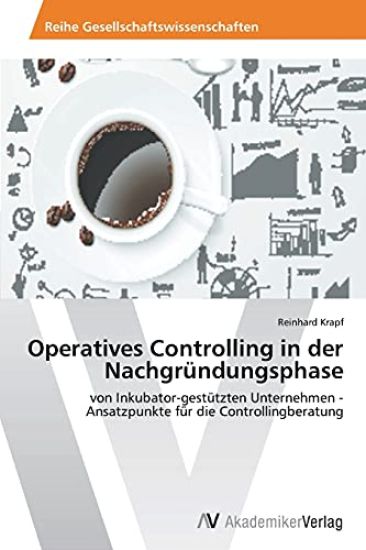 Operatives Controlling in der Nachgründungsphase