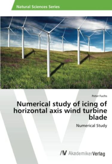 Numerical study of icing of horizontal axis wind turbine blade