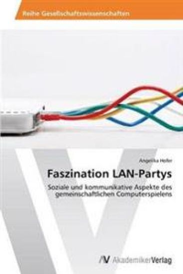 Faszination LAN-Partys