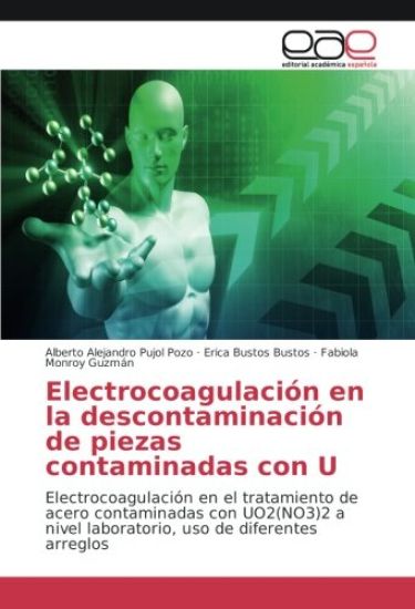 Electrocoagulación en la descontaminación de piezas contaminadas con U