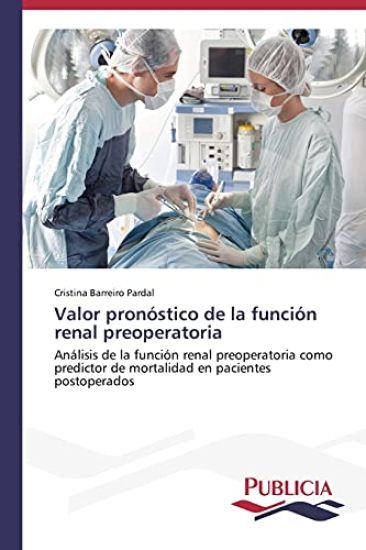Valor pronóstico de la función renal preoperatoria