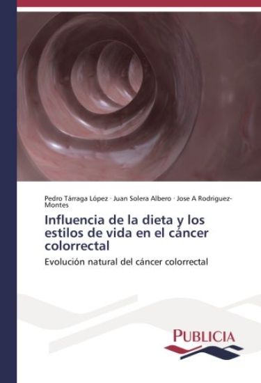Influencia de la dieta y los estilos de vida en el cáncer colorrectal
