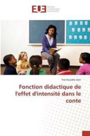 Fonction didactique de l'effet d'intensité dans le conte