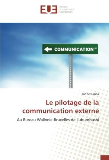 Le pilotage de la communication externe