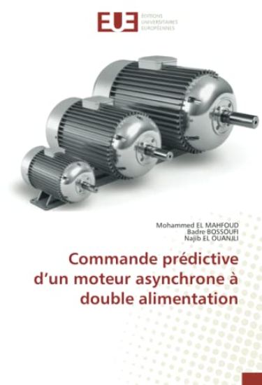 Commande prédictive d¿un moteur asynchrone à double alimentation