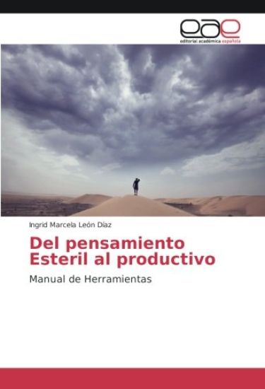 Del pensamiento Esteril al productivo