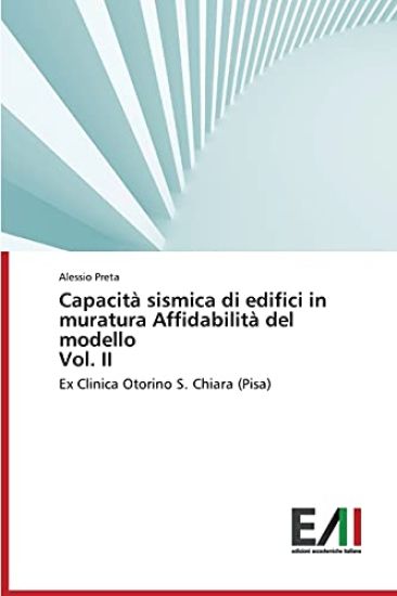 Capacità sismica di edifici in muratura Affidabilità del modello Vol. II