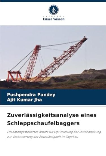 Zuverlässigkeitsanalyse eines Schleppschaufelbaggers