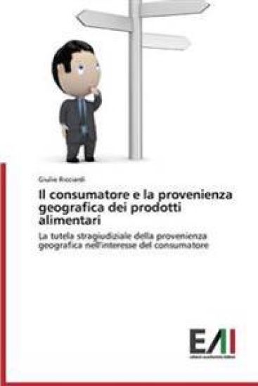 Il consumatore e la provenienza geografica dei prodotti alimentari