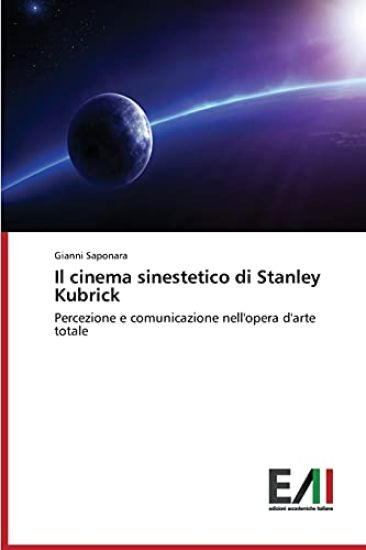 Il cinema sinestetico di Stanley Kubrick