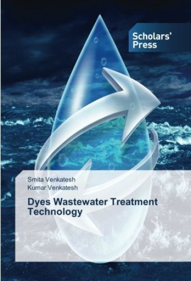 Dyes Wastewater Treatment Technology