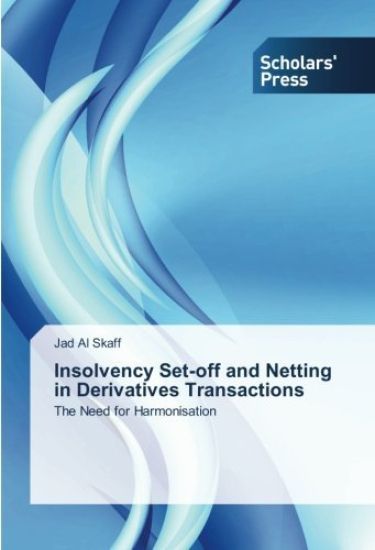 Insolvency Set-off and Netting in Derivatives Transactions