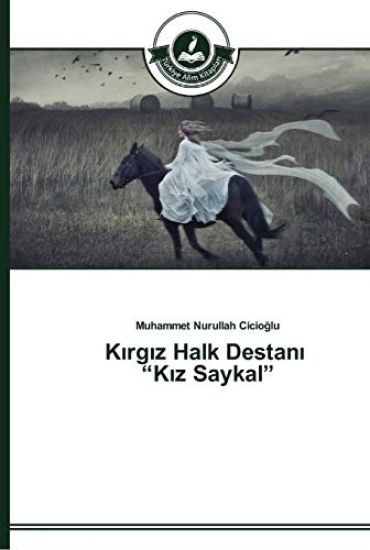 Kirgiz Halk Destani "Kiz Saykal"