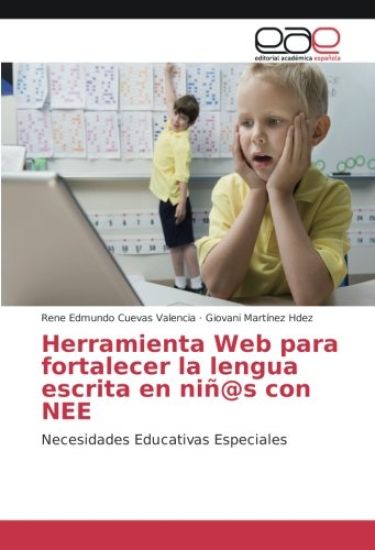 Herramienta Web para fortalecer la lengua escrita en niñ@s con NEE
