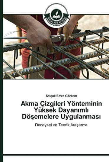 Akma Çizgileri Yönteminin Yüksek Dayanimli Dösemelere Uygulanmasi