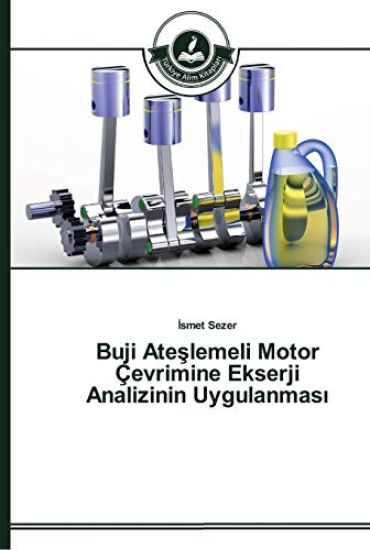 Buji Ateslemeli Motor Çevrimine Ekserji Analizinin Uygulanmasi