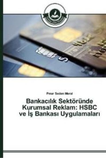 Bankacilik Sektöründe Kurumsal Reklam