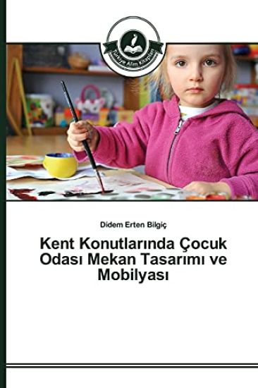 Kent Konutlarinda Çocuk Odasi Mekan Tasarimi ve Mobilyasi