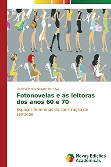 Fotonovelas e as leitoras dos anos 60 e 70