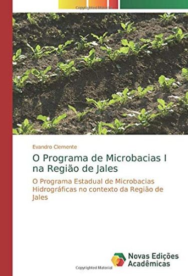 O Programa de Microbacias I na Região de Jales