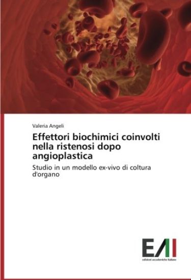 Effettori biochimici coinvolti nella ristenosi dopo angioplastica