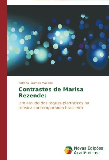 Contrastes de Marisa Rezende