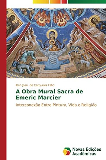 A Obra Mural Sacra de Emeric Marcier