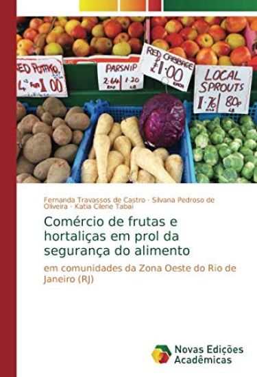 Comércio de frutas e hortaliças em prol da segurança do alimento