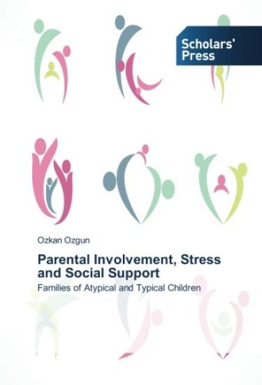 Parental Involvement, Stress and Social Support