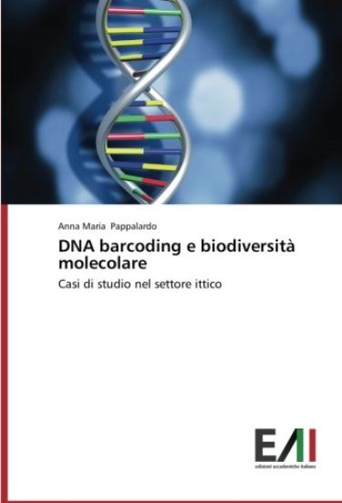 DNA barcoding e biodiversità molecolare