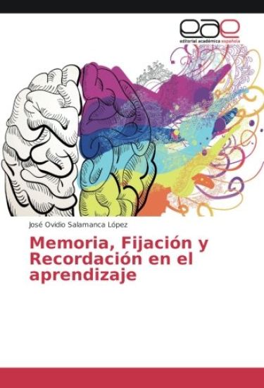 Memoria, Fijación y Recordación en el aprendizaje
