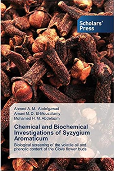 Chemical and Biochemical Investigations of Syzygium Aromaticum