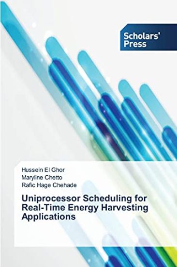 Uniprocessor Scheduling for Real-Time Energy Harvesting Applications