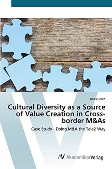 Cultural Diversity as a Source of Value Creation in Cross-border M&As