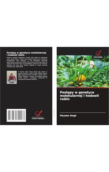 Post¿py w genetyce molekularnej i hodowli ro¿lin