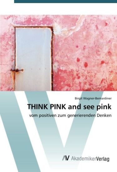 THINK PINK and see pink