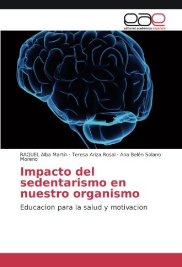 Impacto del sedentarismo en nuestro organismo