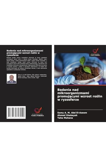 Badania nad mikroorganizmami promuj¿cymi wzrost ro¿lin w ryzosferze