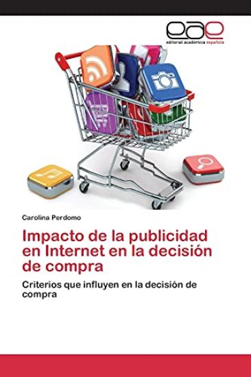 Impacto de la publicidad en Internet en la decisión de compra