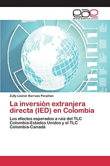 La inversión extranjera directa (IED) en Colombia