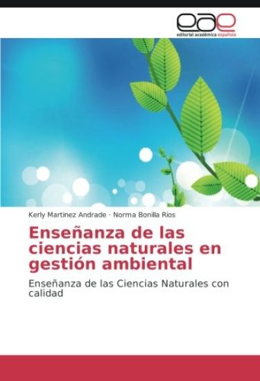 Enseñanza de las ciencias naturales en gestión ambiental
