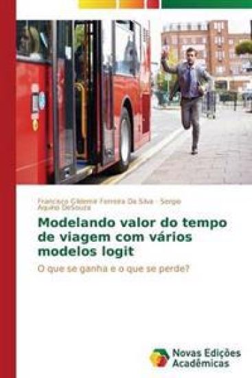 Modelando valor do tempo de viagem com vários modelos logit