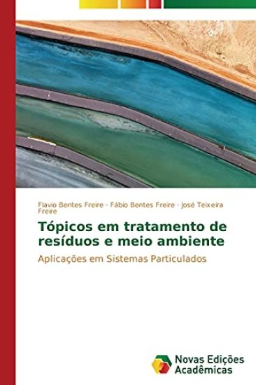 Tópicos em tratamento de resíduos e meio ambiente