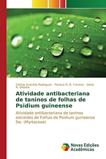 Atividade antibacteriana de taninos de folhas de Psidium guineense